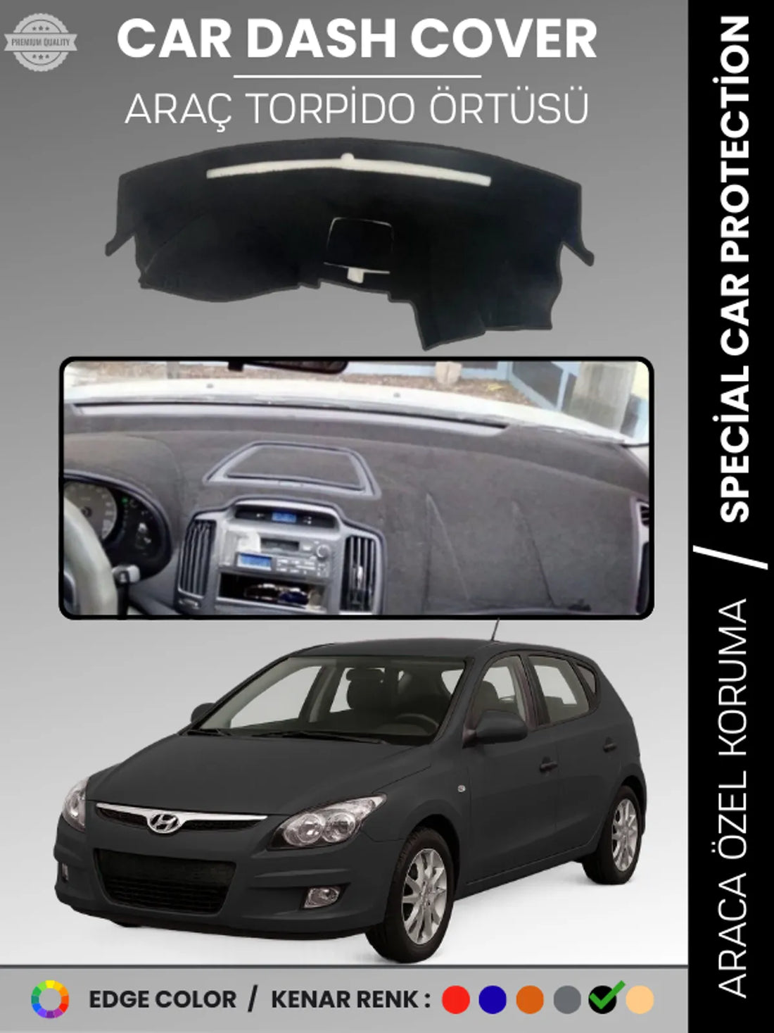 HYUNDAİ İ30 (2007-2012) Uyumlu Torpido Örtüsü Araca Özel Ön Göğüs Koruma