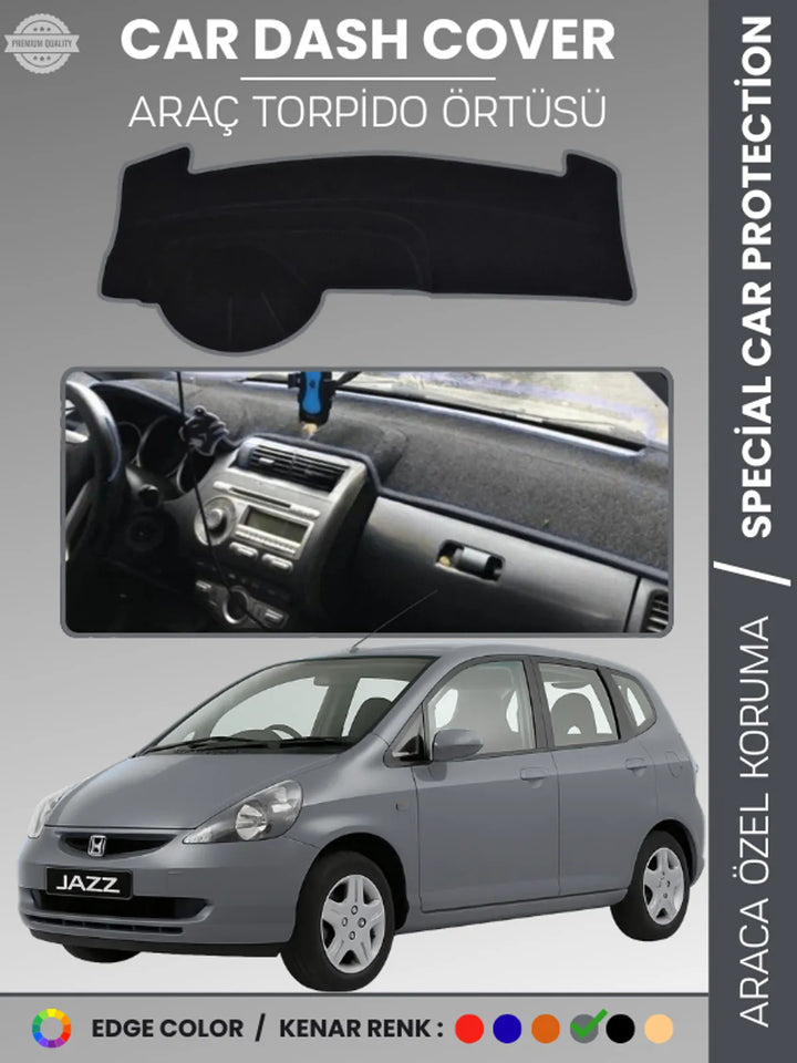 HONDA JAZZ (2002-2007) Uyumlu Torpido Örtüsü Araca Özel Ön Göğüs Koruma