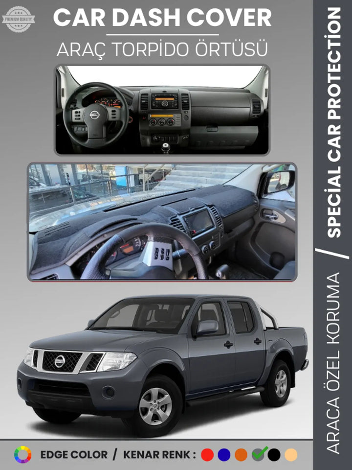 NISSAN NAVARA D40 (2005-2015) Uyumlu Torpido Örtüsü Araca Özel Ön Göğüs Koruma