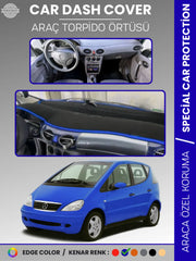 MERCEDES A CLASS W168 (1997-2004) Uyumlu Torpido Örtüsü Araca Özel Ön Göğüs Koruma