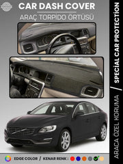 VOLVO S60 (2011-2017) Uyumlu Torpido Örtüsü Araca Özel Ön Göğüs Koruma