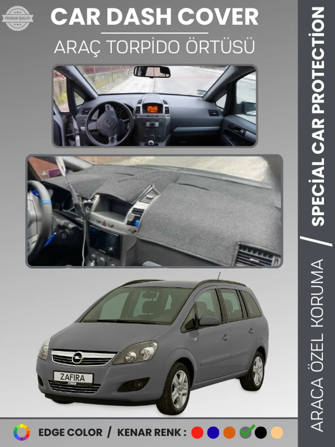 OPEL ZAFİRA B (2004-2011) Uyumlu Torpido Örtüsü Araca Özel Ön Göğüs Koruma
