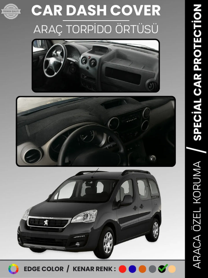 PEUGEOT PARTNER TEPEE (2008-2018) Uyumlu Torpido Örtüsü Araca Özel Ön Göğüs Koruma