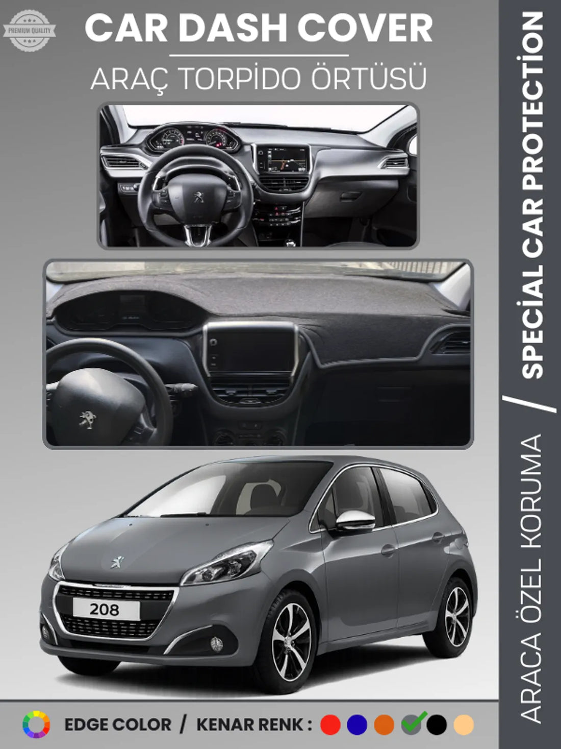 PEUGEOT 208 (2012-2019) Uyumlu Torpido Örtüsü Araca Özel Ön Göğüs Koruma