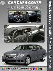 MERCEDES E200 / E220 / E250 / E300 W212 (2009-2016) Uyumlu Torpido Örtüsü Araca Özel Ön Göğüs Koruma