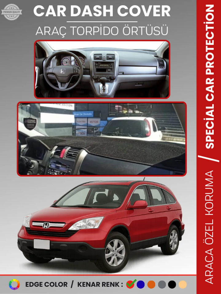 HONDA CR-V (2007-2012) Uyumlu Torpido Örtüsü Araca Özel Ön Göğüs Koruma