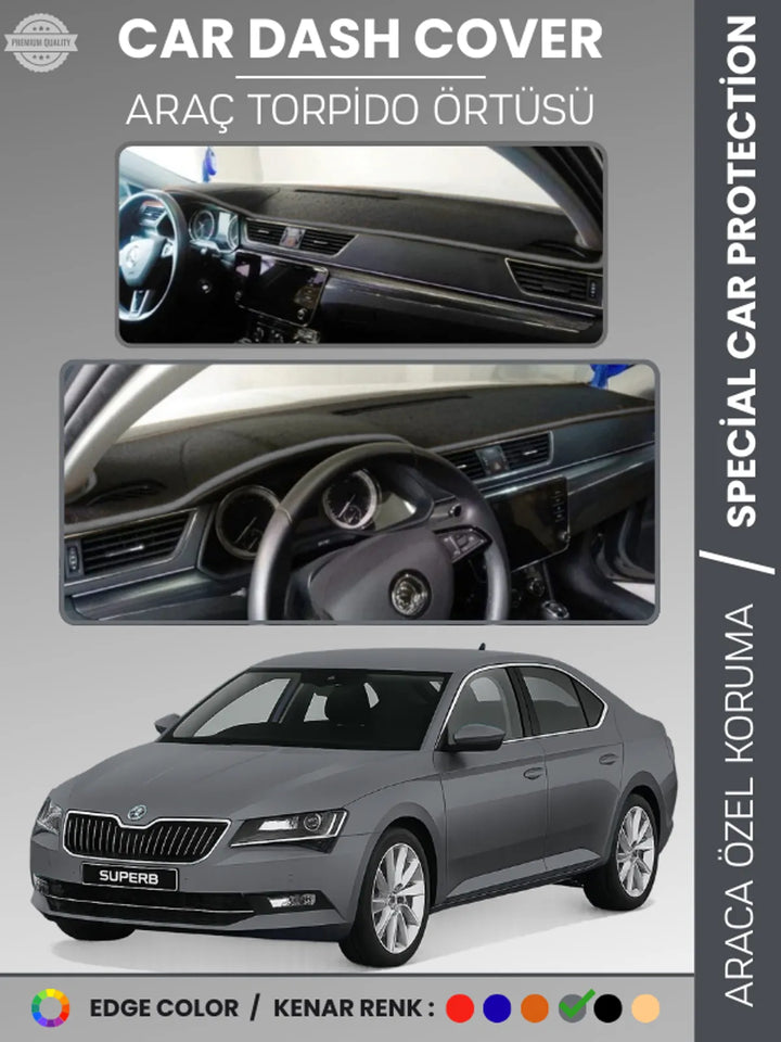 SKODA SUPER B (2015-2020) Uyumlu Torpido Örtüsü Araca Özel Ön Göğüs Koruma