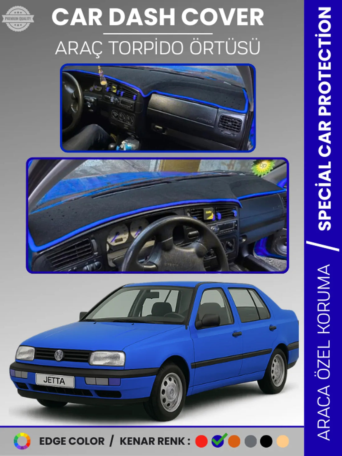 VOLKSWAGEN JETTA (1991-1997) Uyumlu Torpido Örtüsü Araca Özel Ön Göğüs Koruma