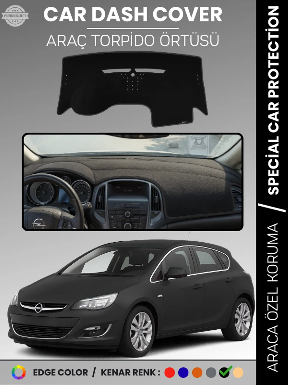 OPEL ASTRA J (2010-2015) Uyumlu Torpido Örtüsü Araca Özel Ön Göğüs Koruma