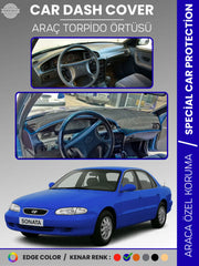HYUNDAİ SONATA (1993-1998) Uyumlu Torpido Örtüsü Araca Özel Ön Göğüs Koruma