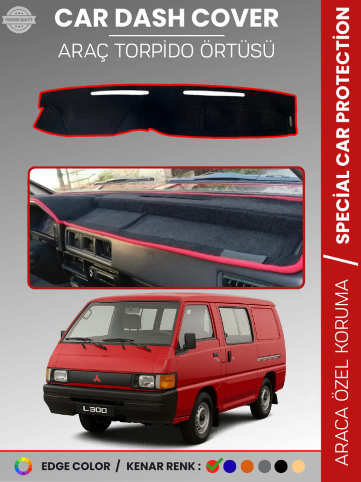 MITSUBISHI L300 (1986-1993) Uyumlu Torpido Örtüsü Araca Özel Ön Göğüs Koruma