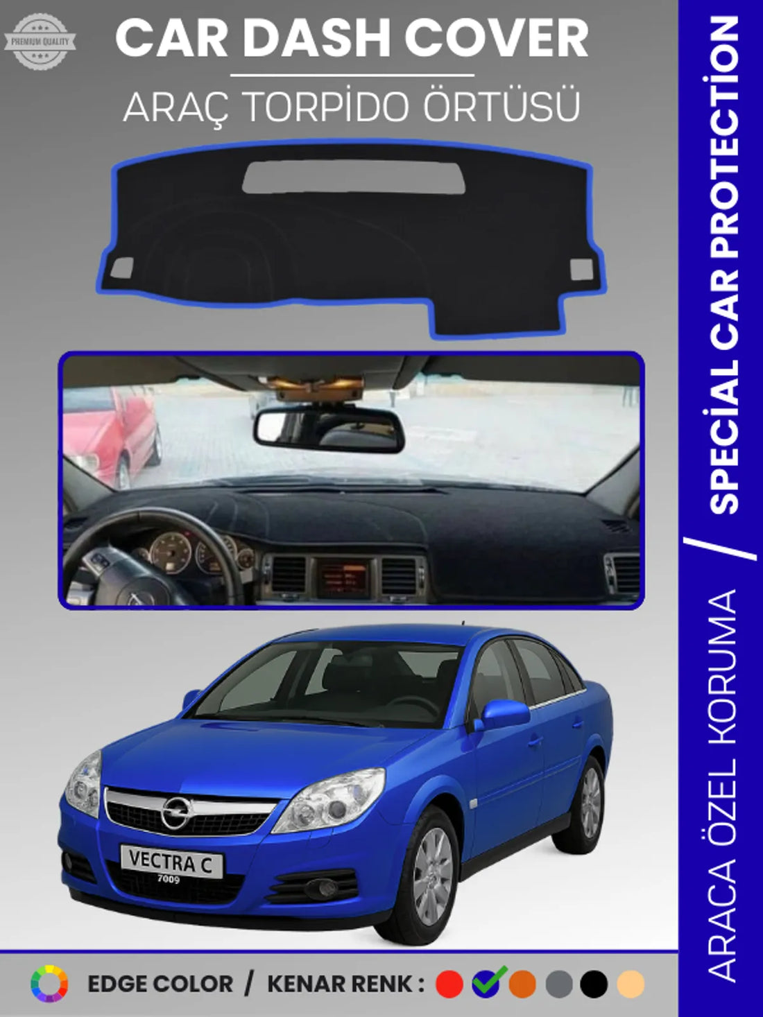 OPEL VECTRA C (2002-2008) Uyumlu Torpido Örtüsü Araca Özel Ön Göğüs Koruma