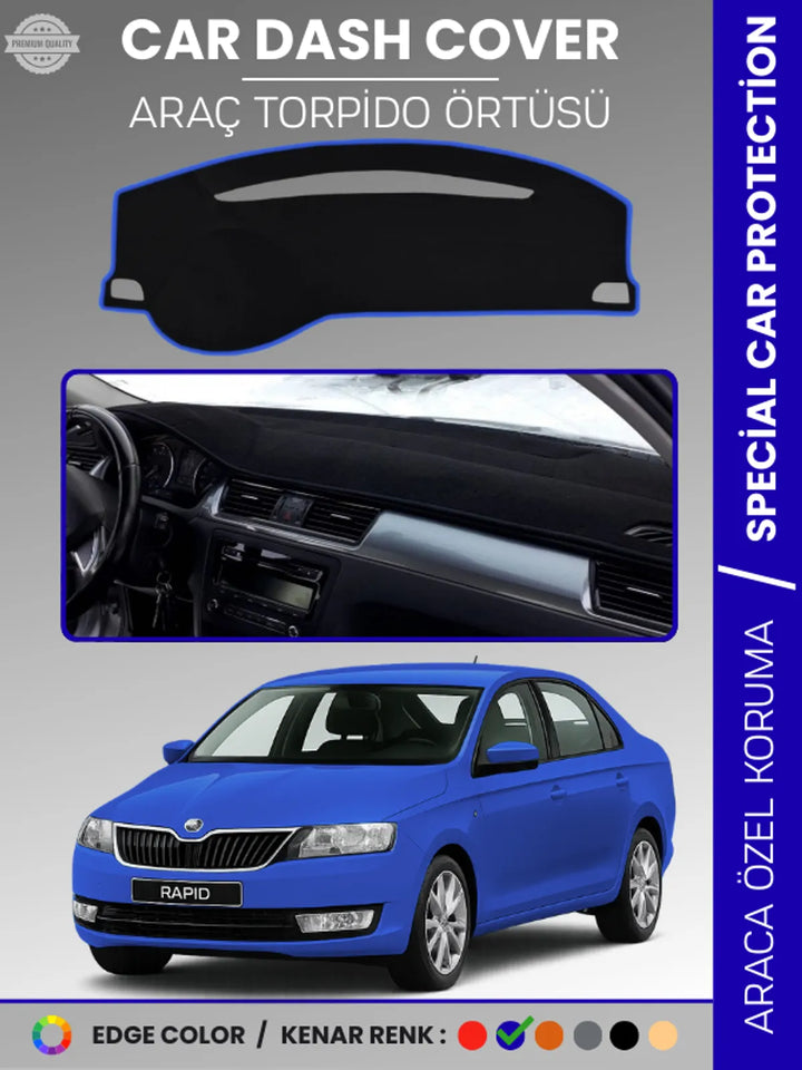 SKODA RAPİD (2013-2017) Uyumlu Torpido Örtüsü Araca Özel Ön Göğüs Koruma