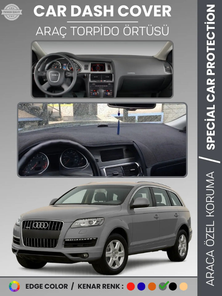AUDI Q7 (2005-2015) Uyumlu Torpido Örtüsü Araca Özel Ön Göğüs Koruma