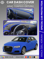 AUDİ A3 (2013-2020) Uyumlu Torpido Örtüsü Araca Özel Ön Göğüs Koruma