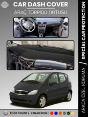MERCEDES A CLASS W168 (1997-2004) Uyumlu Torpido Örtüsü Araca Özel Ön Göğüs Koruma
