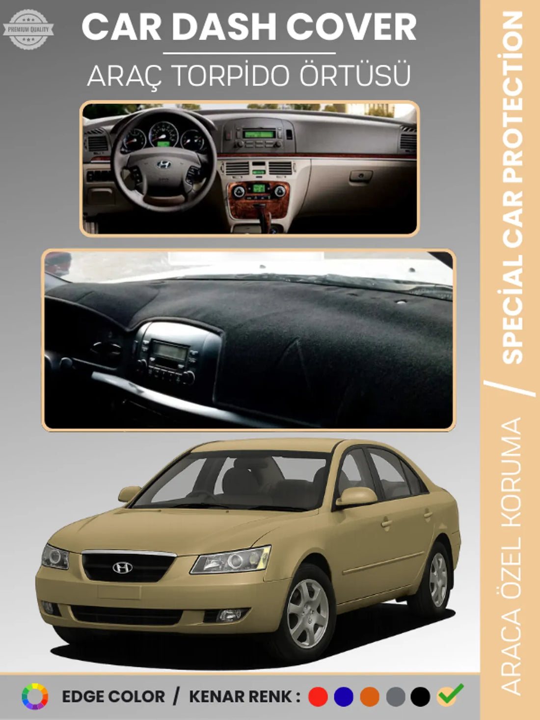 HYUNDAİ SONATA (2004-2007) Uyumlu Torpido Örtüsü Araca Özel Ön Göğüs Koruma