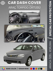 CHEVROLET LACETTİ (2002-2009) Uyumlu Torpido Örtüsü Araca Özel Ön Göğüs Koruma