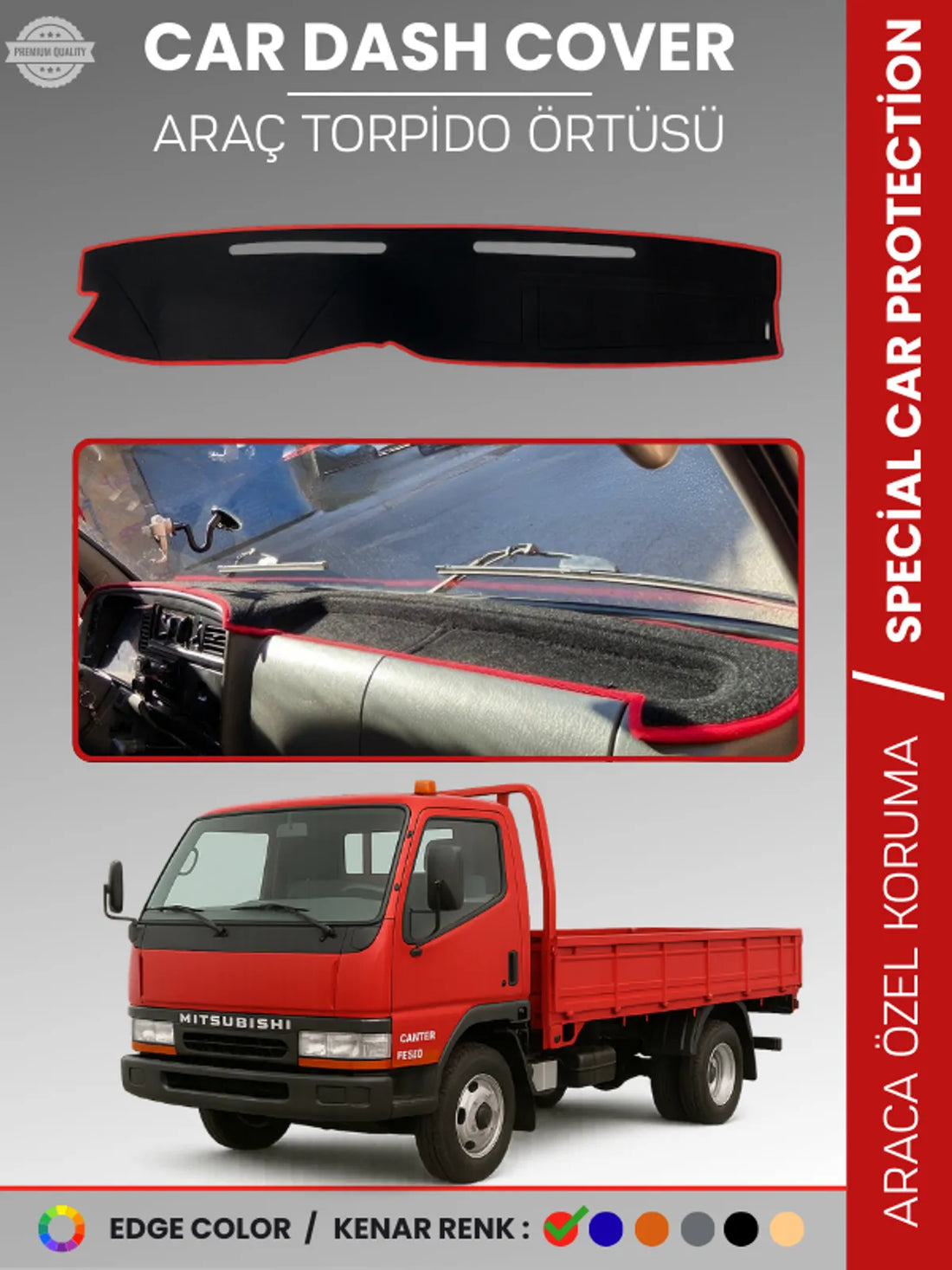 MITSUBISHI FUSO CANTER (1998-2006) Uyumlu Torpido Örtüsü Araca Özel Ön Göğüs Koruma