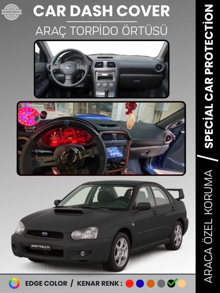 SUBARU IMPREZA (2000-2007) Uyumlu Torpido Örtüsü Araca Özel Ön Göğüs Koruma