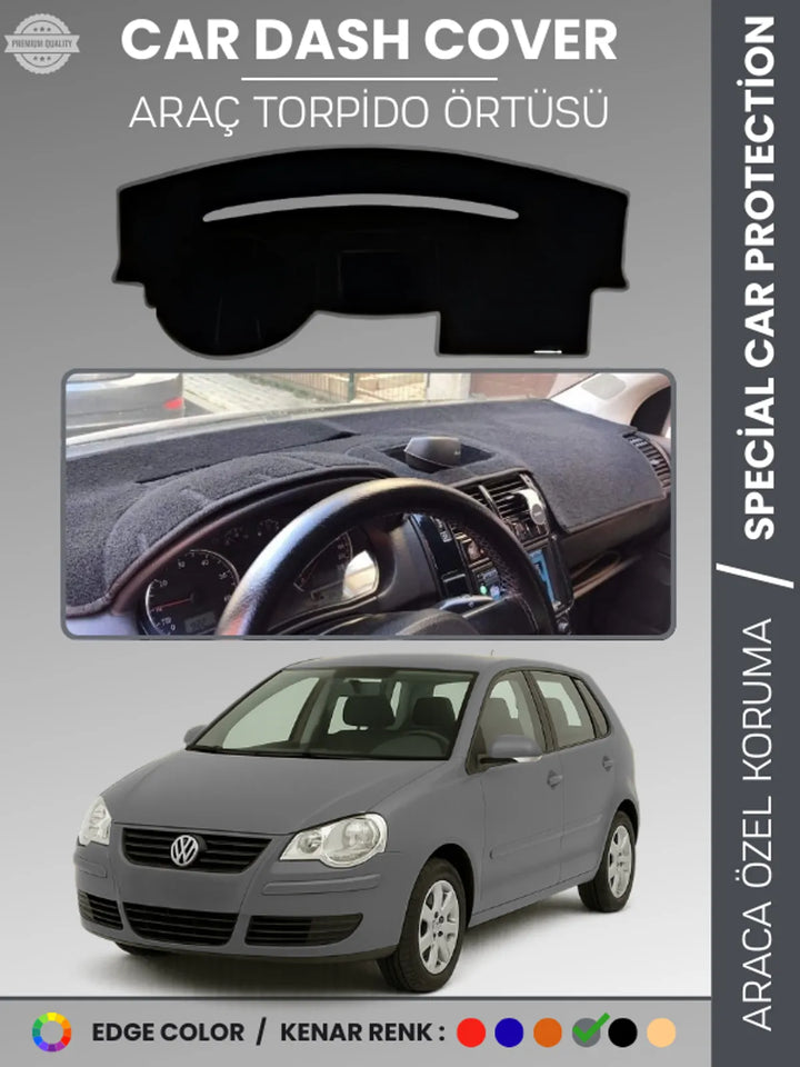 VOLKSWAGEN POLO ÇUKURLU GÖĞÜS (2001-2009) Uyumlu Torpido Örtüsü Araca Özel Ön Göğüs Koruma