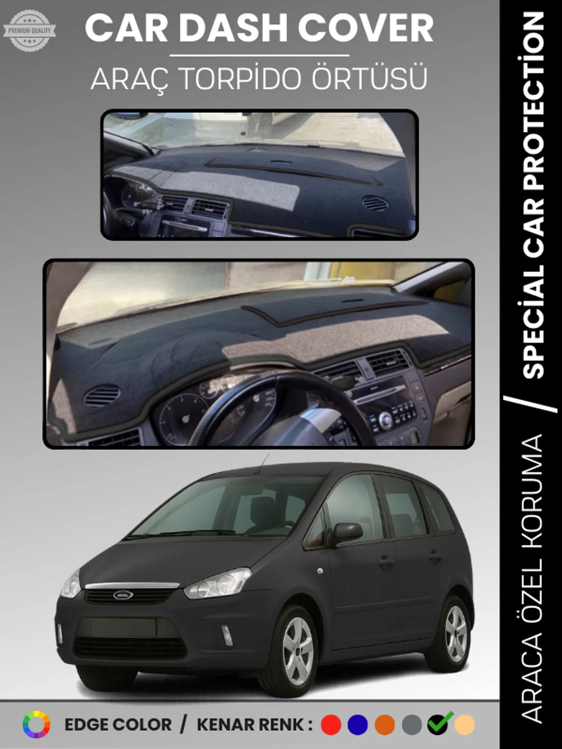 FORD C-MAX UZUN KAPAKLI (2003-2010) Uyumlu Torpido Örtüsü Araca Özel Ön Göğüs Koruma