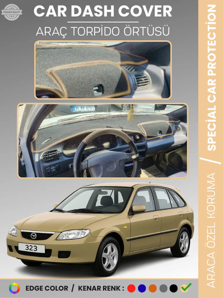 MAZDA 323 BJ HATCHBACK KAPAKLI (1998-2003) Uyumlu Torpido Örtüsü Araca Özel Ön Göğüs Koruma