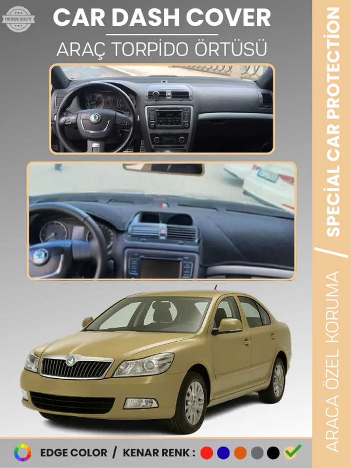 SKODA OCTAVİA (2006-2013) Uyumlu Torpido Örtüsü Araca Özel Ön Göğüs Koruma