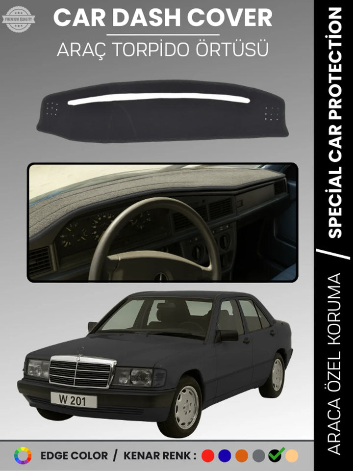 MERCEDES 190E W201 (1982-1993) Uyumlu Torpido Örtüsü Araca Özel Ön Göğüs Koruma