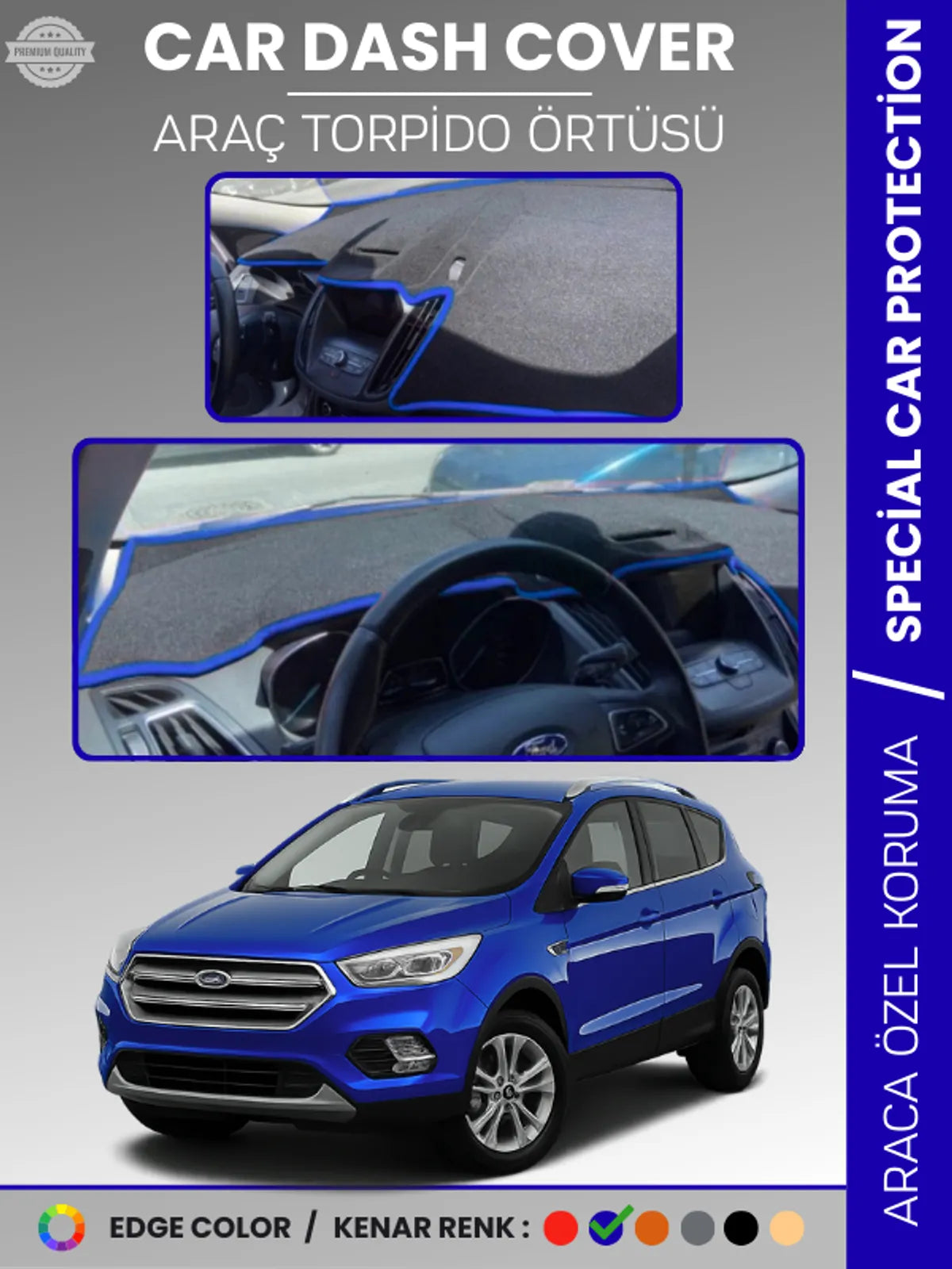 FORD KUGA (2015-2019) Uyumlu Torpido Örtüsü Araca Özel Ön Göğüs Koruma