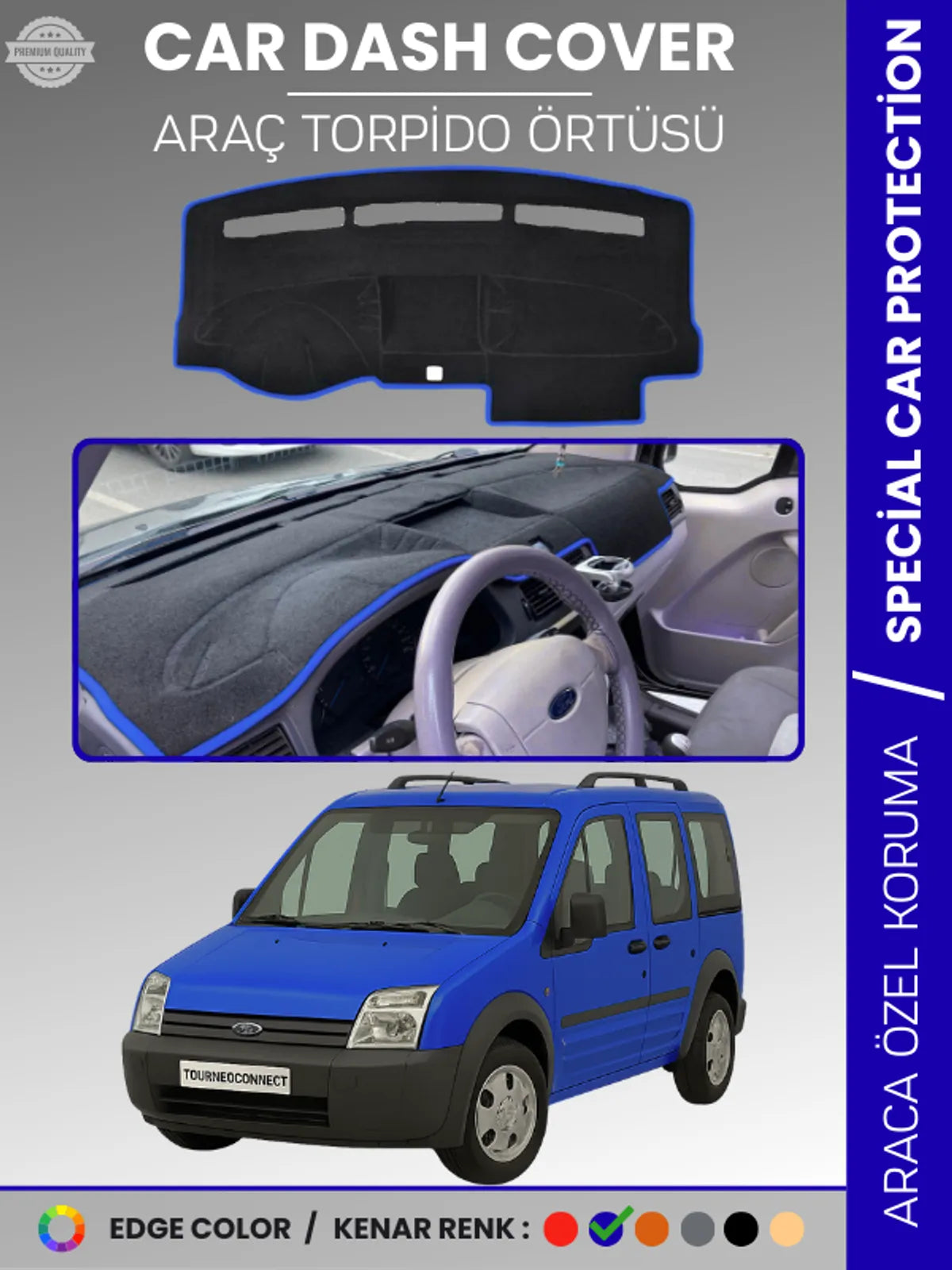 FORD TORNEO CONNECT (2002-2008) Uyumlu Torpido Örtüsü Araca Özel Ön Göğüs Koruma