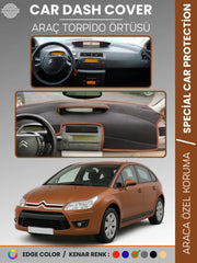 CITROEN C4 (2004-2009) Uyumlu Torpido Örtüsü Araca Özel Ön Göğüs Koruma