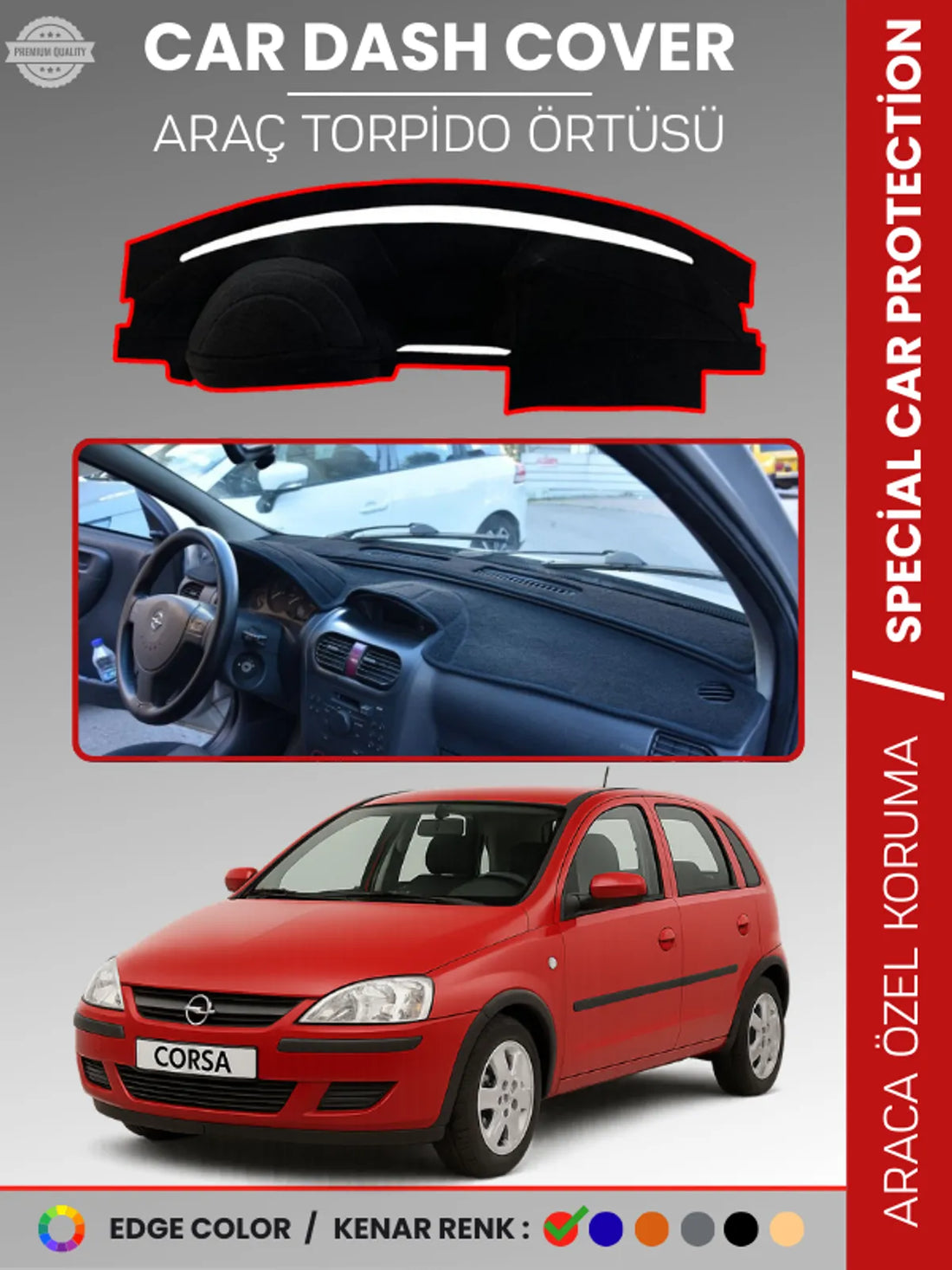 Opel CORSA C (2000-2006) Uyumlu Torpido Örtüsü Araca Özel Ön Göğüs Koruma