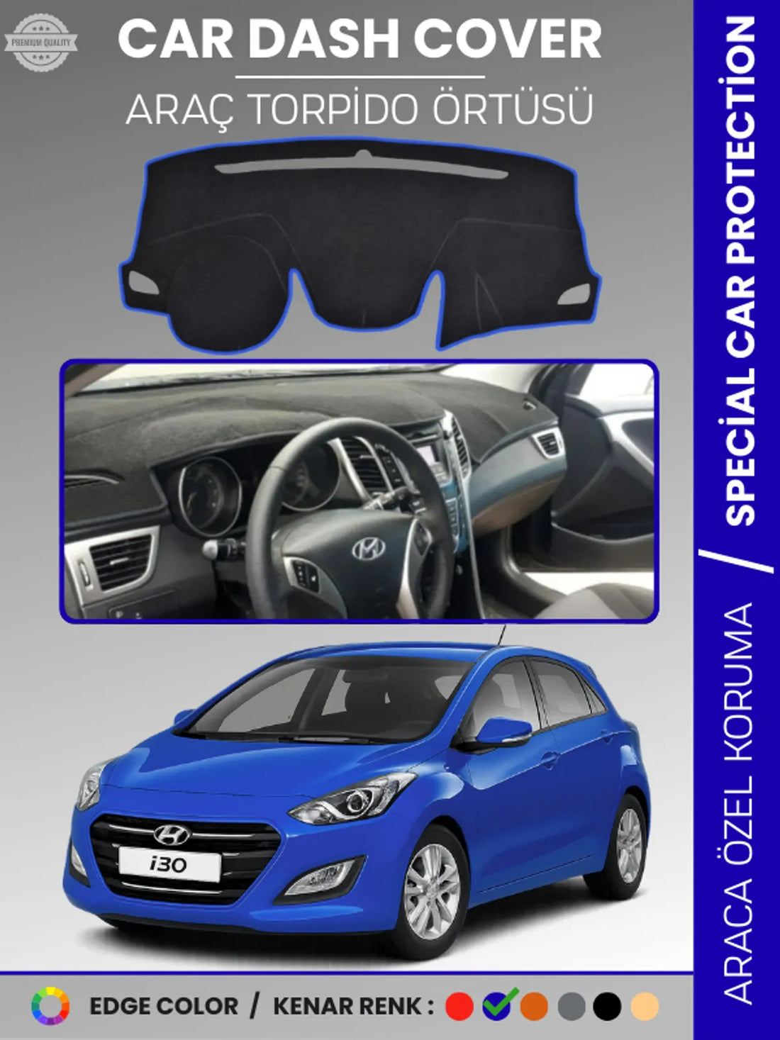 HYUNDAİ İ30 (2012-2016) Uyumlu Torpido Örtüsü Araca Özel Ön Göğüs Koruma