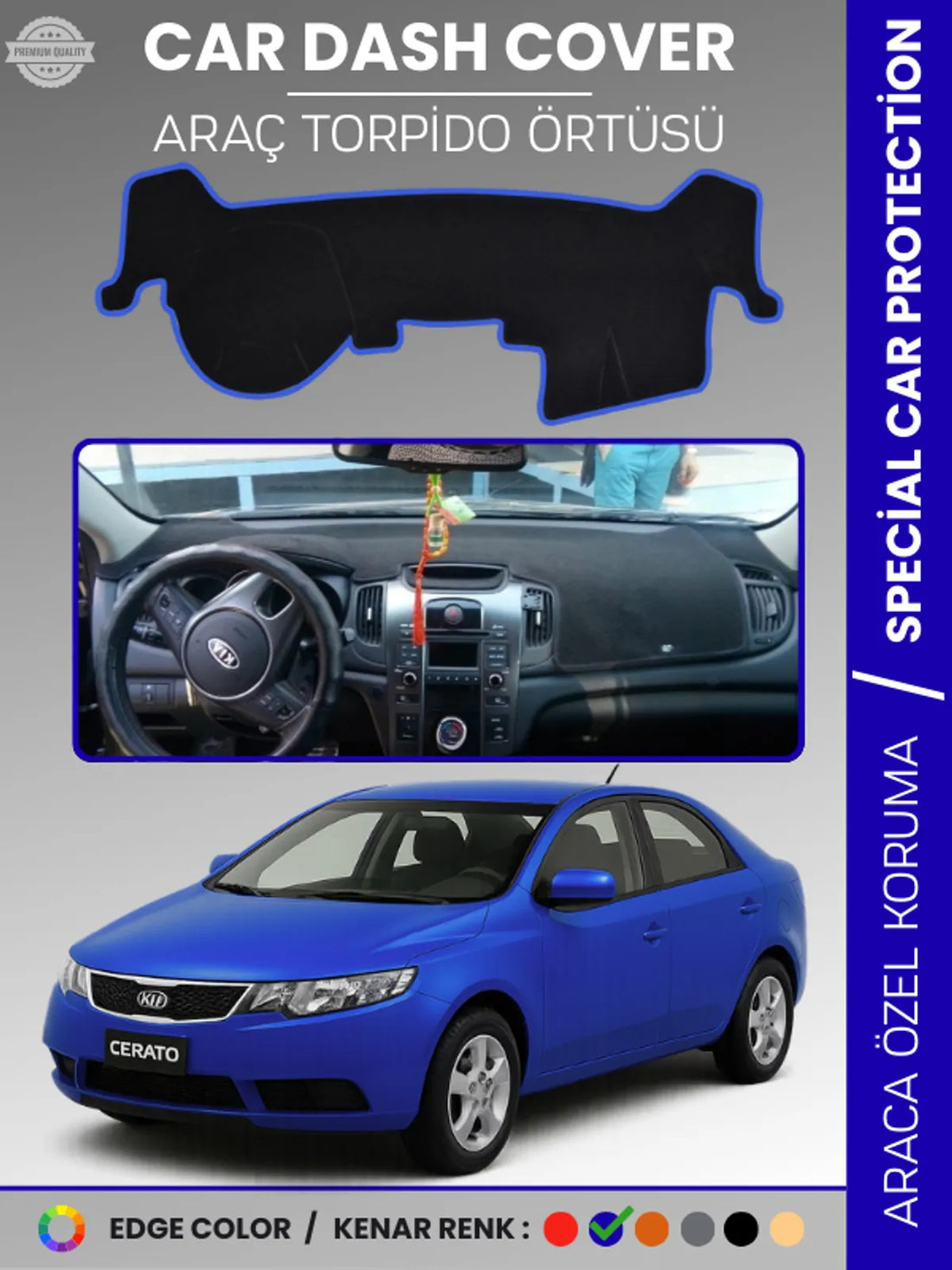 KİA CERATO (2008-2012) Uyumlu Torpido Örtüsü Araca Özel Ön Göğüs Koruma