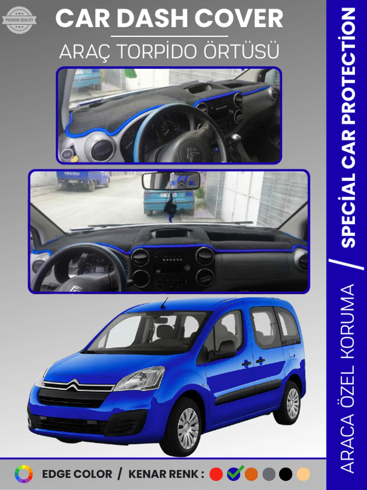 CITROEN BERLİNGO (2008-2017) Uyumlu Torpido Örtüsü Araca Özel Ön Göğüs Koruma