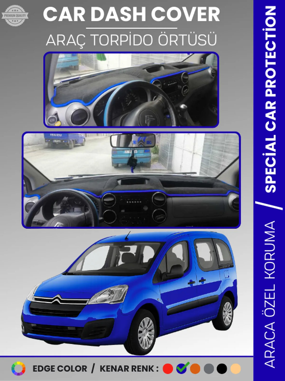 CITROEN BERLİNGO (2008-2017) Uyumlu Torpido Örtüsü Araca Özel Ön Göğüs Koruma