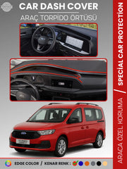 FORD TOURNEO CONNECT (2023+) Uyumlu Torpido Örtüsü Araca Özel Ön Göğüs Koruma