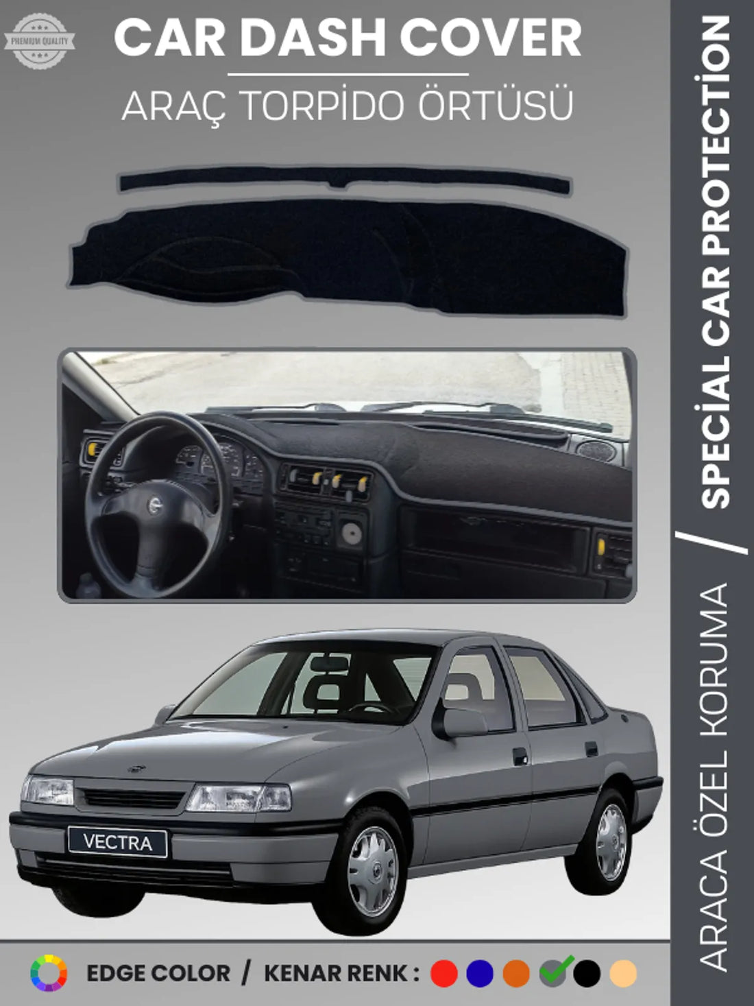 OPEL VECTRA A (1988-1995) Uyumlu Torpido Örtüsü Araca Özel Ön Göğüs Koruma