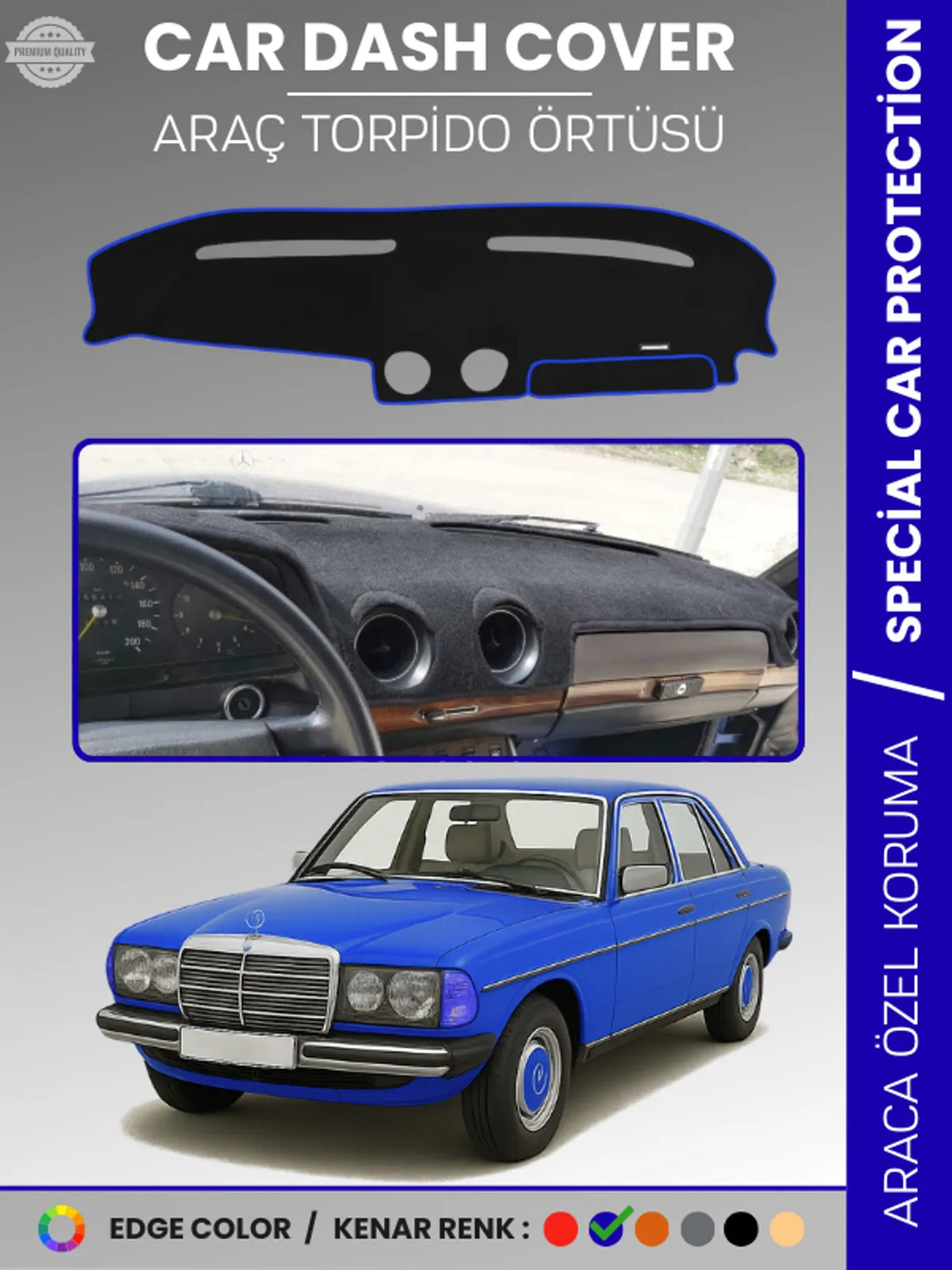 MERCEDES E SERİSİ W123 (1976-1985) Uyumlu Torpido Örtüsü Araca Özel Ön Göğüs Koruma