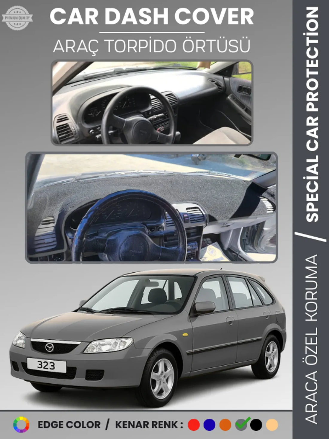 MAZDA 323 BJ HATCHBACK (1998-2003) Uyumlu Torpido Örtüsü Araca Özel Ön Göğüs Koruma
