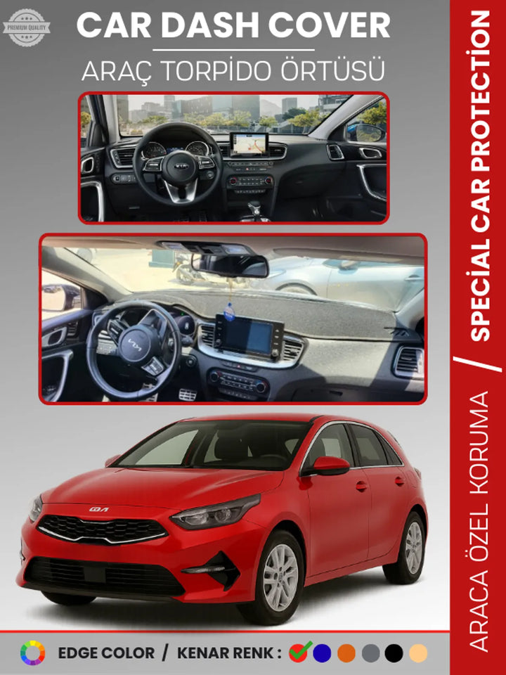KIA CEED CD KASA (2018-2024) Uyumlu Torpido Örtüsü Araca Özel Ön Göğüs Koruma