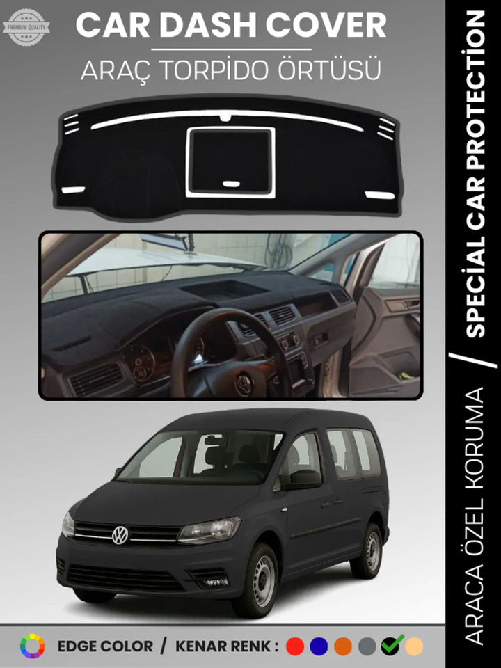 VOLKSWAGEN CADDY (2015-2021) Uyumlu Torpido Örtüsü Araca Özel Ön Göğüs Koruma
