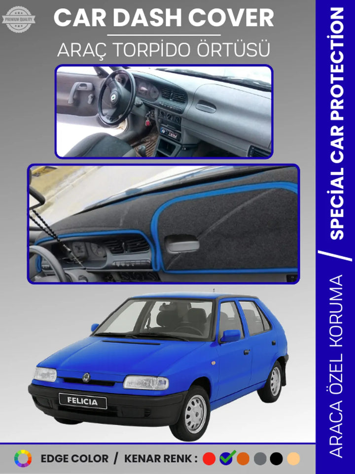 SKODA FELICIA (1994-2001) Uyumlu Torpido Örtüsü Araca Özel Ön Göğüs Koruma