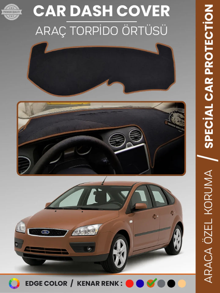 FORD FOCUS 2 (2005-2008) Uyumlu Torpido Örtüsü Araca Özel Ön Göğüs Koruma