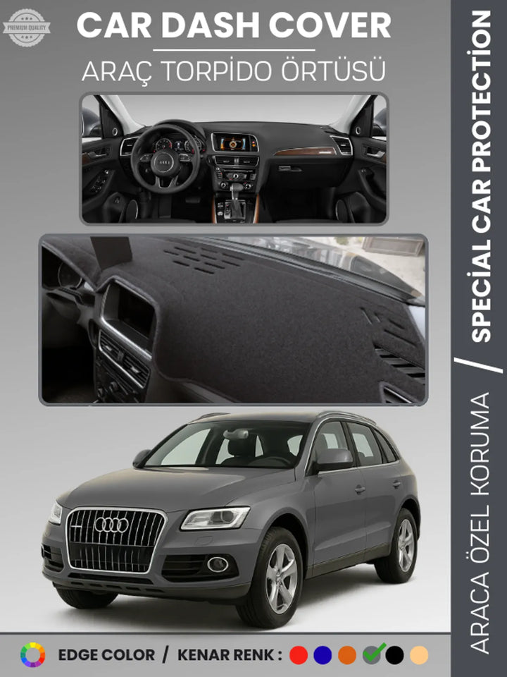 AUDİ Q5 (2008-2017) Uyumlu Torpido Örtüsü Araca Özel Ön Göğüs Koruma