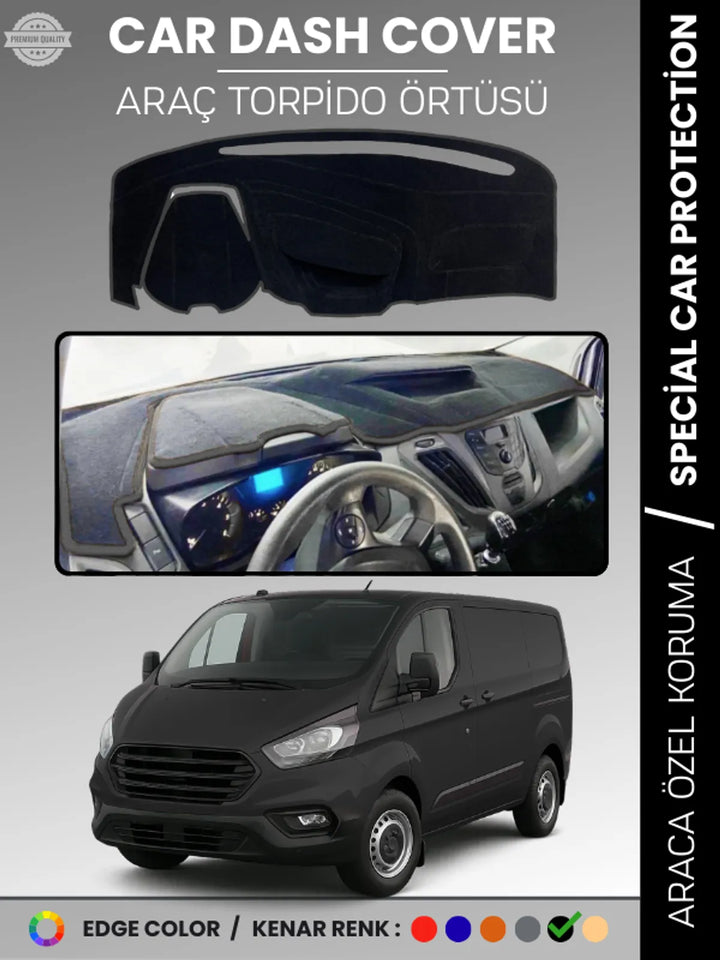 FORD TRANSİT CUSTOM (2012-2020) Uyumlu Torpido Örtüsü Araca Özel Ön Göğüs Koruma