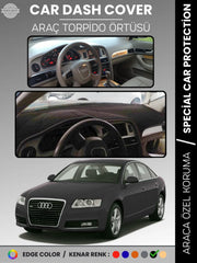 AUDI A6 (2005-2011) Uyumlu Torpido Örtüsü Araca Özel Ön Göğüs Koruma