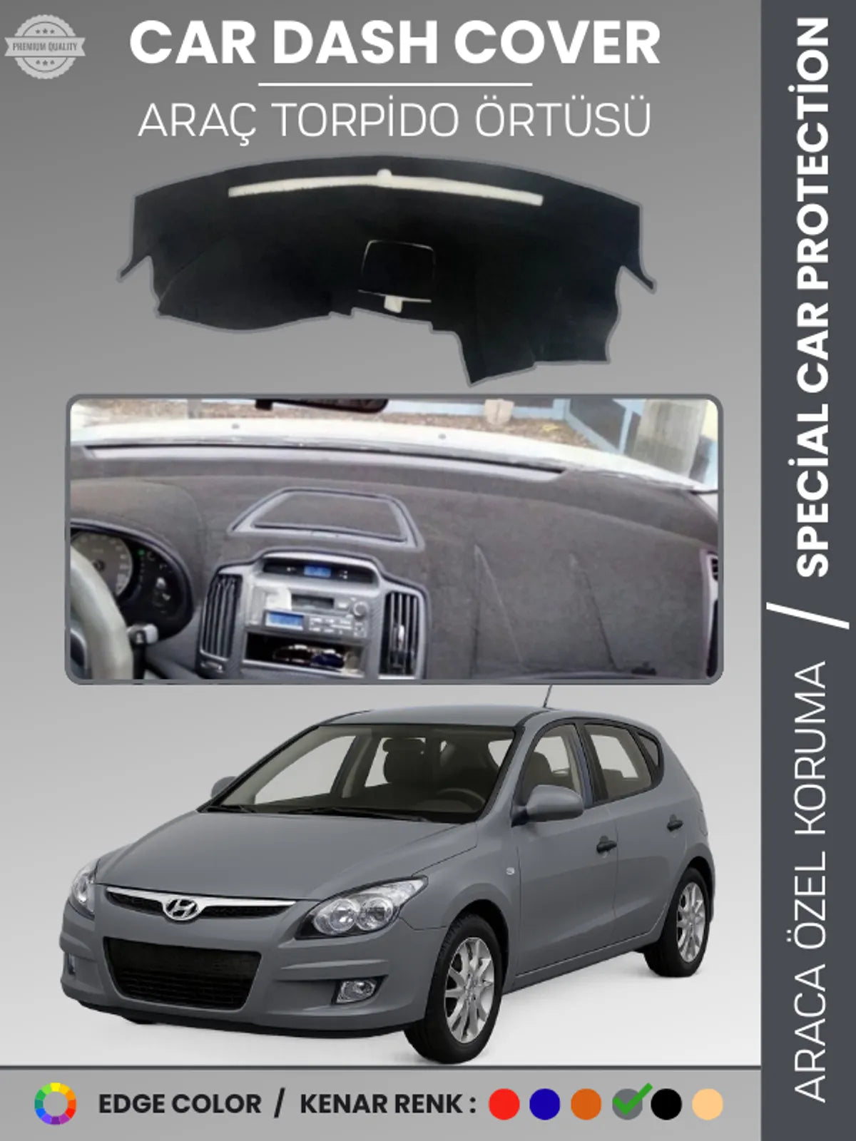 HYUNDAİ İ30 (2007-2012) Uyumlu Torpido Örtüsü Araca Özel Ön Göğüs Koruma
