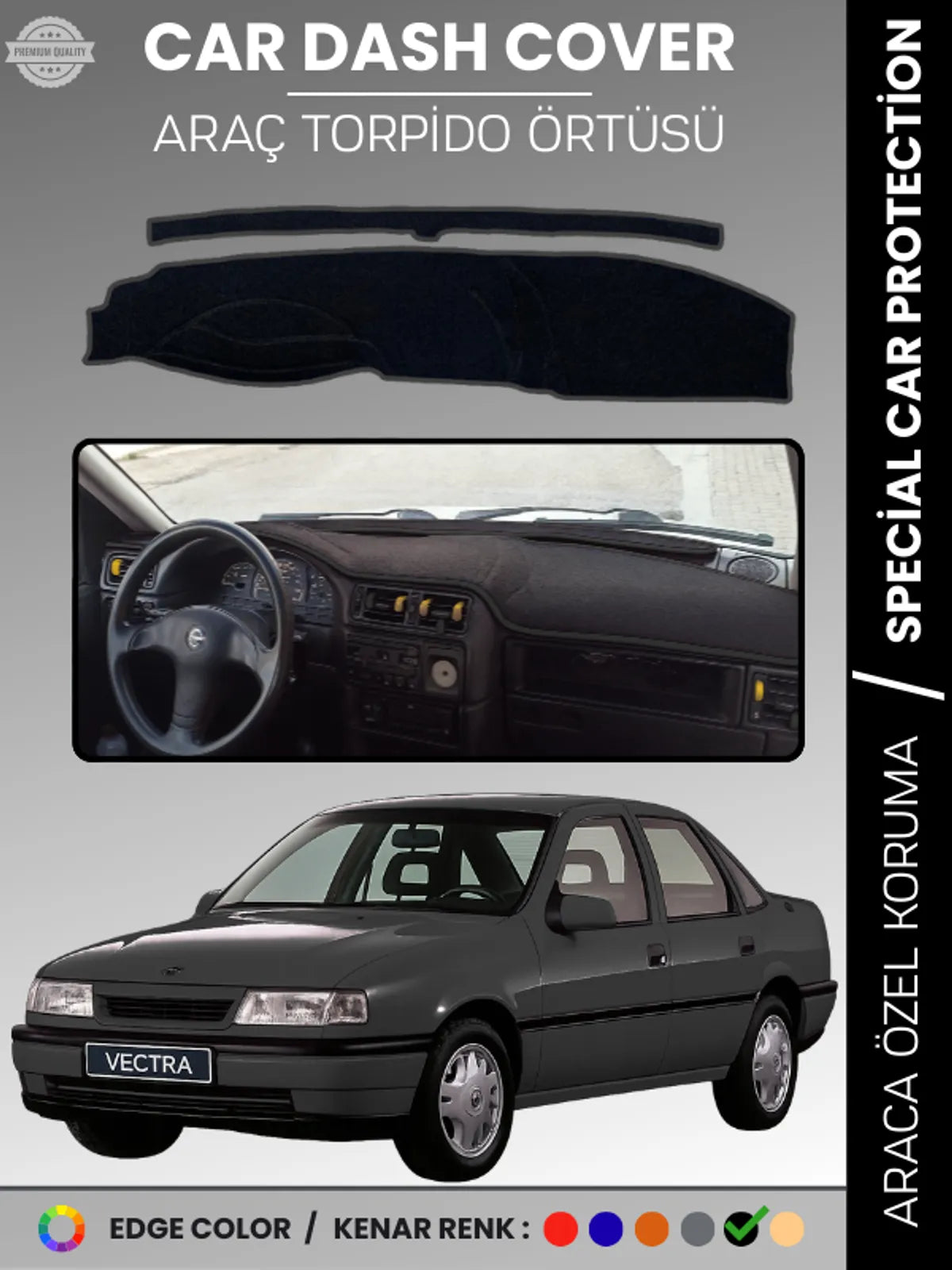 OPEL VECTRA A (1988-1995) Uyumlu Torpido Örtüsü Araca Özel Ön Göğüs Koruma